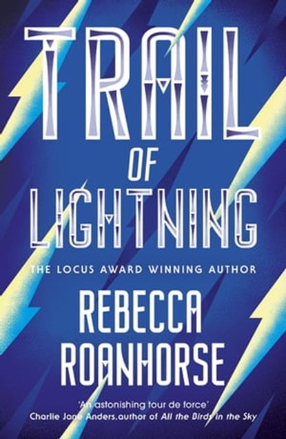 Trail of Lightning, Rebecca Roanhorse - Ebook - 9781529346671
