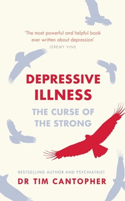 Depressive Illness, Tim Cantopher - Ebook - 9781529348590