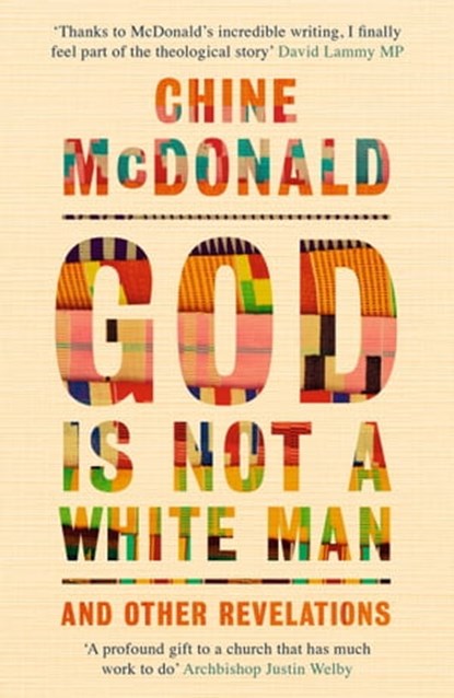 God Is Not a White Man, Chine McDonald - Ebook - 9781529349092