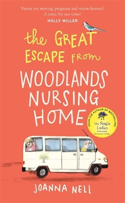 The Great Escape from Woodlands Nursing Home, Joanna Nell - Paperback - 9781529349320