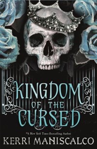 Kingdom of the wicked Kingdom of the cursed | Kerri Maniscalco | 