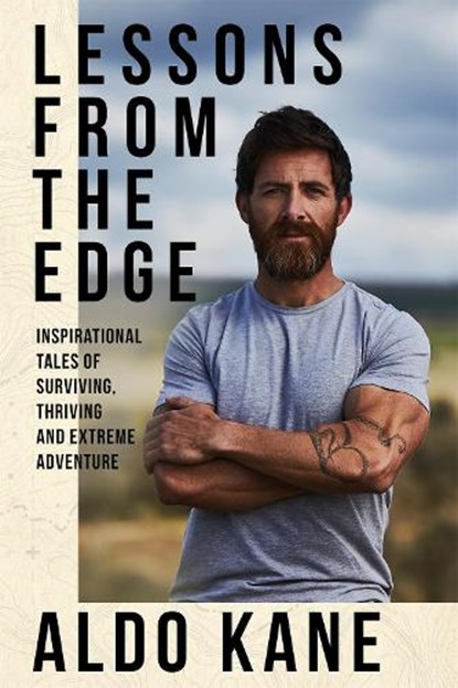 Lessons From the Edge, Aldo Kane - Gebonden - 9781529350722
