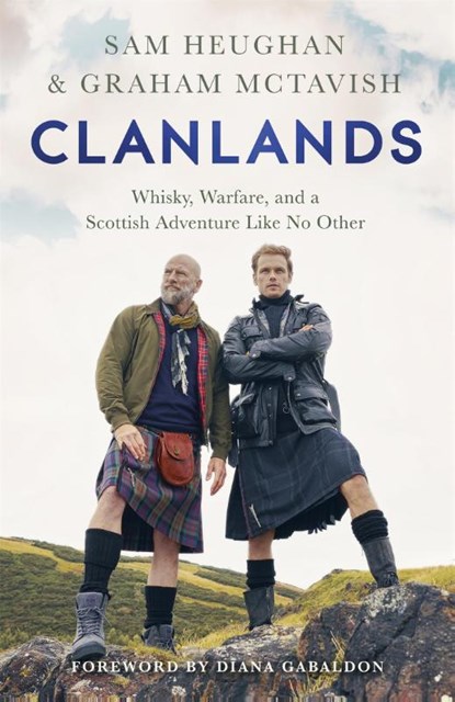 Clanlands, Sam Heughan ; Graham McTavish - Paperback - 9781529351309