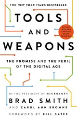 Tools and Weapons - Brad Smith ; Carol Ann Browne - 9781529351583