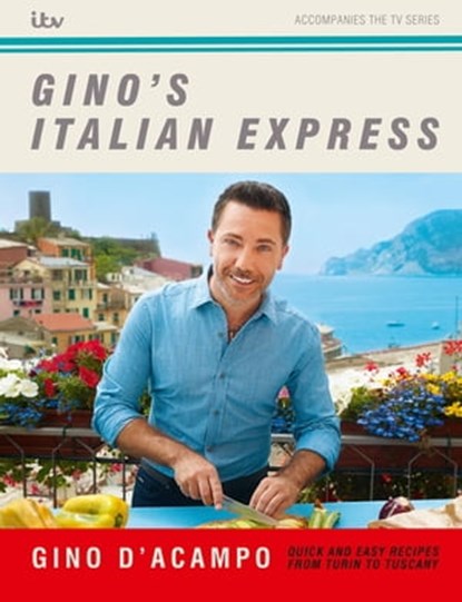 Gino's Italian Express, Gino D'Acampo - Ebook - 9781529352269