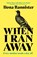 When I Ran Away, Ilona Bannister - Paperback - 9781529352696