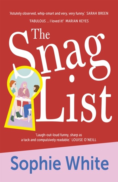 The Snag List, Sophie White - Paperback - 9781529352702