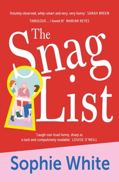The Snag List, Sophie White - Ebook - 9781529352719