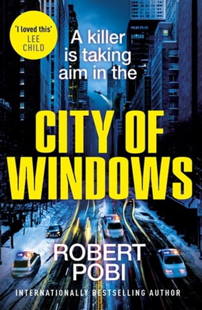 City of Windows, Robert Pobi - Ebook - 9781529353136
