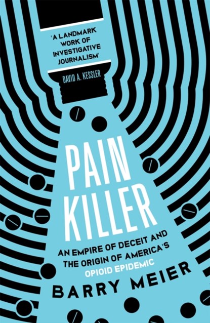 Pain Killer, Barry Meier - Paperback - 9781529356168