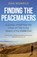 Finding the Peacemakers, Dan Morrice - Paperback - 9781529358186