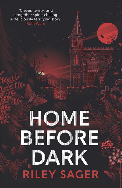 Home Before Dark, Riley Sager - Paperback - 9781529358230