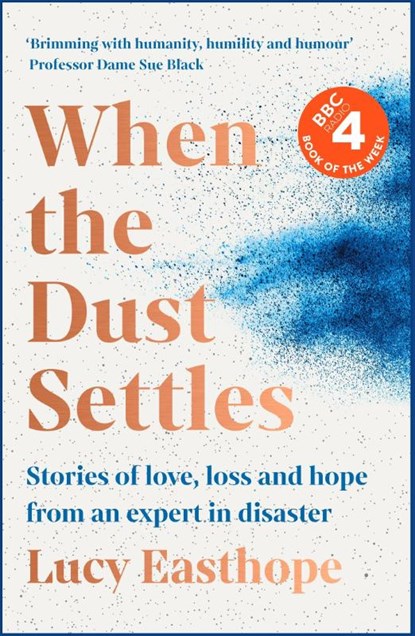When the Dust Settles, Lucy Easthope - Gebonden - 9781529358247