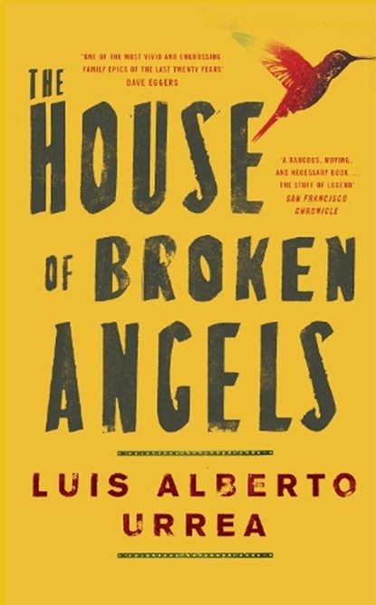 The House of Broken Angels, Luis Alberto Urrea - Paperback - 9781529359305