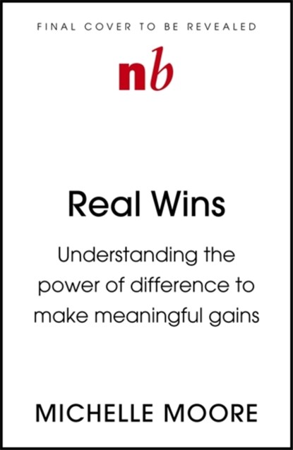 Real Wins, Michelle Moore - Gebonden - 9781529359633