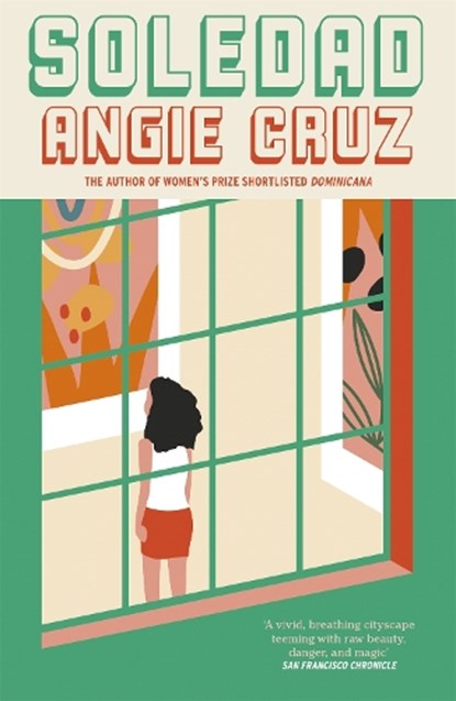 Soledad, Angie Cruz - Paperback - 9781529359756