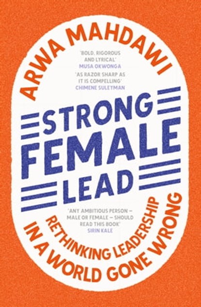Strong Female Lead, Arwa Mahdawi - Ebook - 9781529360653