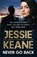Never Go Back, Jessie Keane - Paperback - 9781529363135