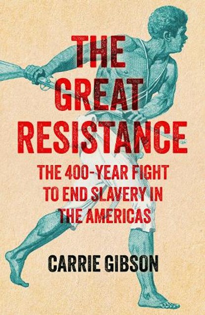 The Great Resistance, Carrie Gibson - Paperback - 9781529363654