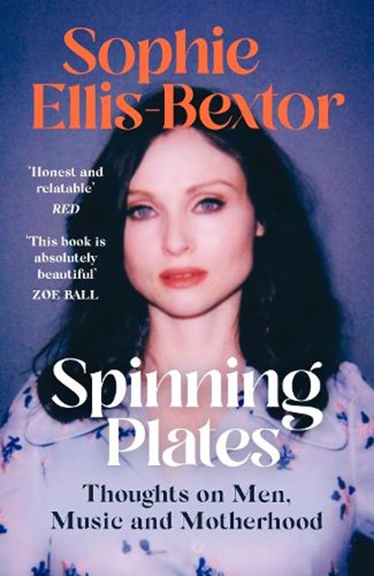 Spinning Plates, Sophie Ellis-Bextor - Paperback - 9781529363814