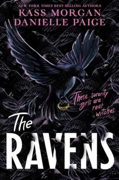 The Ravens, Danielle Paige ; Kass Morgan - Ebook - 9781529363845