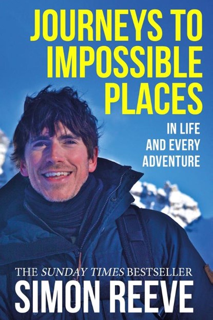 Journeys to Impossible Places, Simon Reeve - Paperback - 9781529364057
