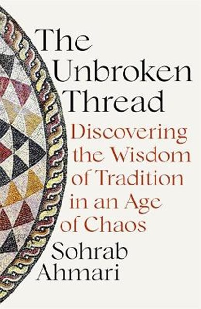 The Unbroken Thread, AHMARI,  Sohrab - Paperback - 9781529364514