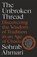 The Unbroken Thread, Sohrab Ahmari - Paperback - 9781529364521