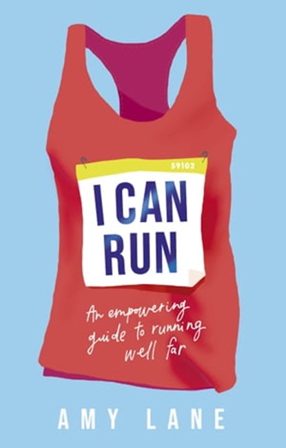 I Can Run, Amy Lane ; Edward Lane - Ebook - 9781529365740