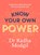 Know Your Own Power, Dr Radha Modgil - Paperback - 9781529367218