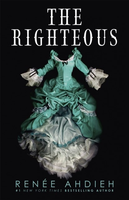 The Righteous, AHDIEH,  Renee - Gebonden - 9781529368383