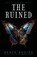 The Ruined, Renee Ahdieh - Gebonden - 9781529368420