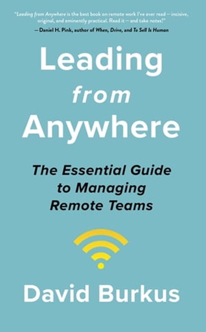 Leading From Anywhere, David Burkus - Ebook - 9781529368598