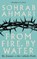 From Fire, By Water, Sohrab Ahmari - Gebonden - 9781529368611