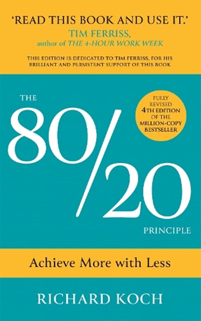 The 80/20 Principle, Richard Koch - Paperback - 9781529370454