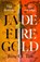 Jade Fire Gold, June CL Tan - Gebonden - 9781529370553