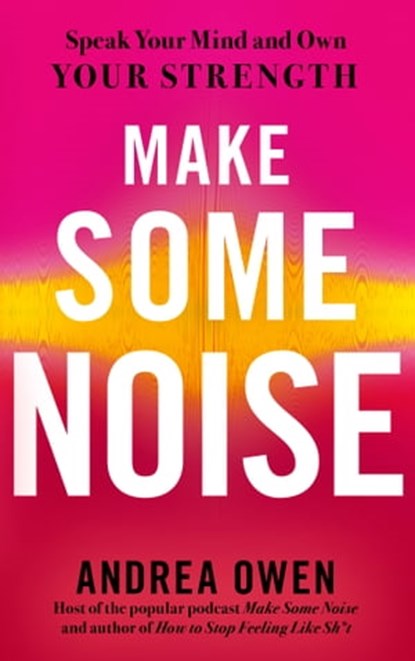Make Some Noise, Andrea Owen - Ebook - 9781529370829