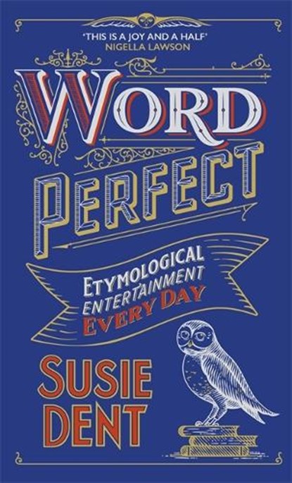 Word Perfect, DENT,  Susie - Gebonden - 9781529371314