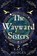 The Wayward Sisters, Kate Hodges - Paperback - 9781529371536