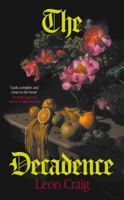 The Decadence, Leon Craig - Gebonden - 9781529371758