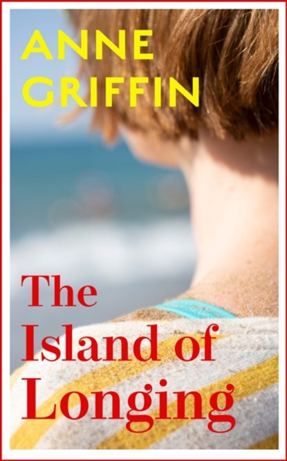Island of Longing, Anne Griffin - Paperback - 9781529372038