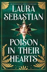 Poison In Their Hearts - Laura Sebastian - 9781529373899