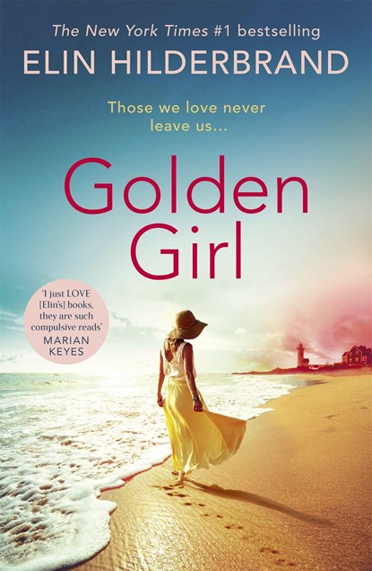 Golden Girl, Elin Hilderbrand - Paperback - 9781529374827