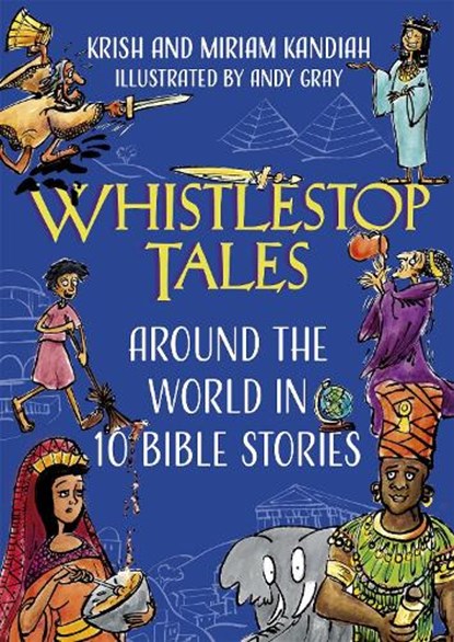 Whistlestop Tales, Krish Kandiah ; Miriam Kandiah - Gebonden - 9781529377538