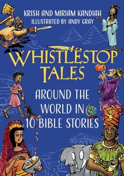 Whistlestop Tales, Krish Kandiah ; Miriam Kandiah - Paperback - 9781529377545