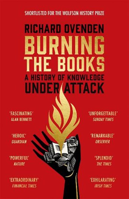 Burning the Books: RADIO 4 BOOK OF THE WEEK, Richard Ovenden - Paperback - 9781529378771
