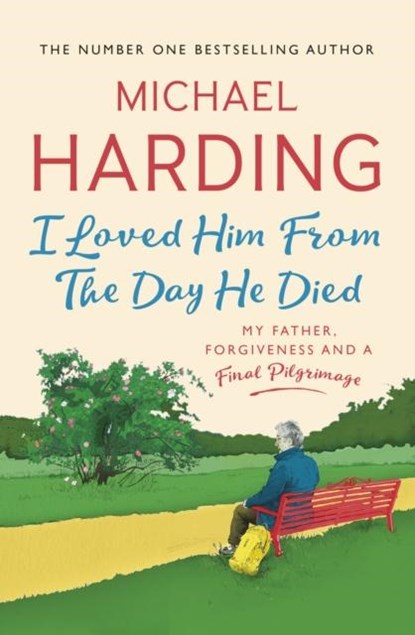I Loved Him From The Day He Died, Michael Harding - Paperback - 9781529379242