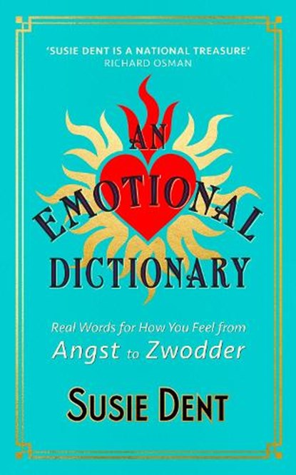An Emotional Dictionary, Susie Dent - Gebonden - 9781529379679