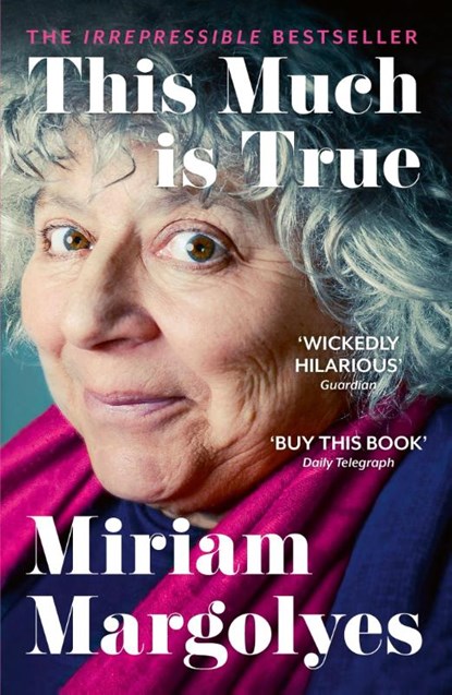 This Much is True, Miriam Margolyes - Paperback - 9781529379907