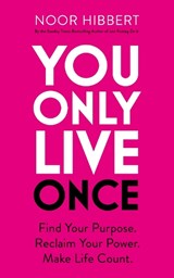 You Only Live Once - Noor Hibbert - 9781529379983